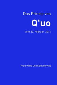 Prinzip von Q'uo (20. Februar 2016)