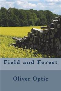 Field and Forest