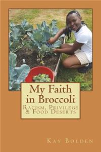 My Faith in Broccoli