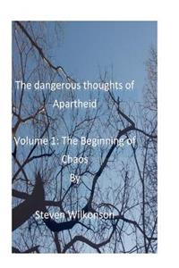 The Dangerous Thoughts of Apartheid