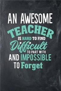 An Awesome Teacher Is Hard To Find