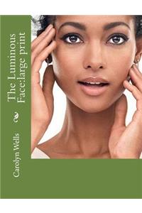 The Luminous Face
