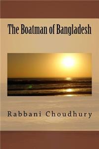 The Boatman of Bangladesh