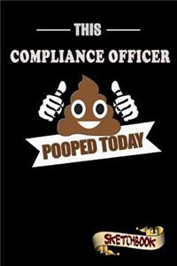 This Compliance Officer Pooped Today