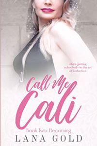 Call Me Cali Book 2