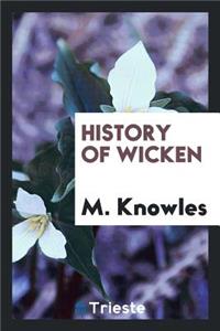 History of Wicken