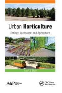 Urban Horticulture