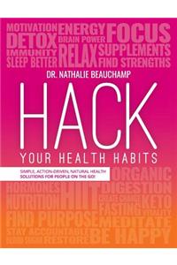 Hack Your Health Habits