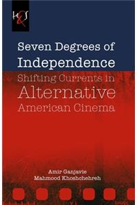 Seven Degrees of Independence
