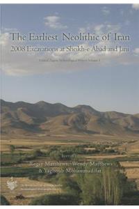 The Earliest Neolithic of Iran