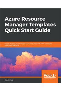 Azure Resource Manager Templates Quick Start Guide