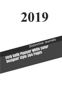 2019 Daily Planner White Color Designer Style 384 Pages