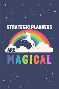 Strategic Planners Are Magical Journal Notebook