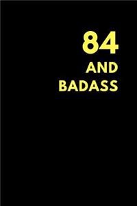 84 and Badass