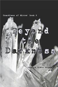 Beyond the Darkness