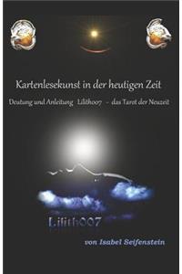 Lilith007 Kartenlesen in der heutigen Zeit