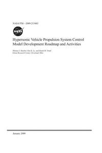 Hypersonic Vehicle Propulsion System Control Model Development Roadmap and Activities