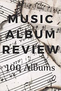 Music Album Review 100 Albums