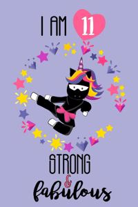 I Am 11 Strong and Fabulous