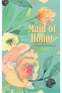 Maid of Honor Journal Notebook