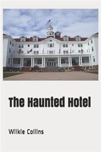The Haunted Hotel