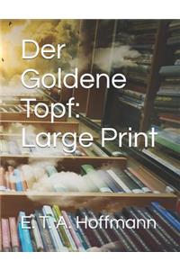 Der Goldene Topf