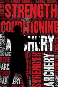 Archery Strength and Conditioning Log