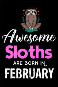 Awesome Sloths Are Born in February