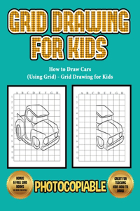 How to Draw Cars (Using Grid) - Grid Drawing for Kids