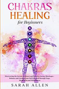 Chakras Healing for Beginners