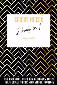 Cricut Maker 2 Books In 1