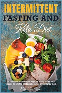 Intermittent fasting and Keto Diet