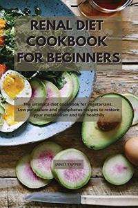 Renal Diet Cookbook for Beginners