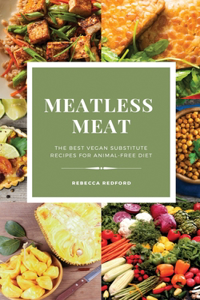 Meatless Meat