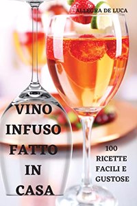 Vino Infuso Fatto in Casa