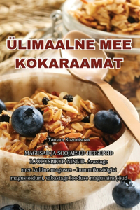 Ülimaalne Mee Kokaraamat