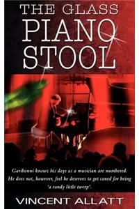 The Glass Piano Stool