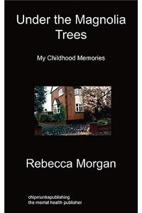 Under The Magnolia Trees