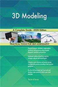 3D Modeling A Complete Guide - 2020 Edition