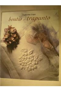 Boutis & Trabunto