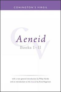 Conington's Virgil: Aeneid I - II