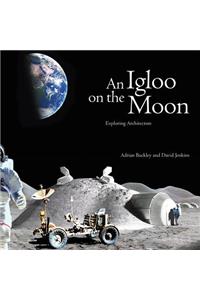 Igloo on the Moon