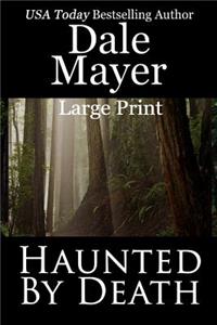 Haunted By Death