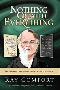 Nothing Created Everything