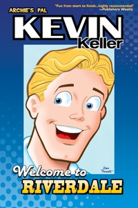 Kevin Keller: Welcome to Riverdale: Welcome to Riverdale