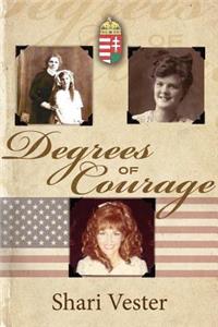 Degrees of Courage