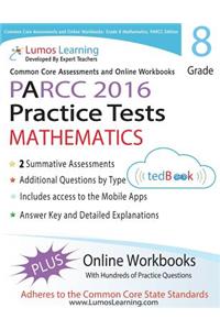 Common Core Assessments and Online Workbooks: Grade 8 Mathematics, Parcc Edition: Common Core State Standards Aligned