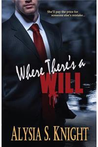 Where There's a Will