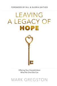 Leaving a Legacy of Hope