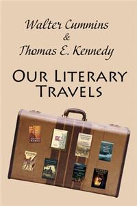 Our Literary Travels